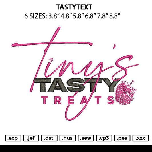 Tastytext Embroidery File 6 sizes