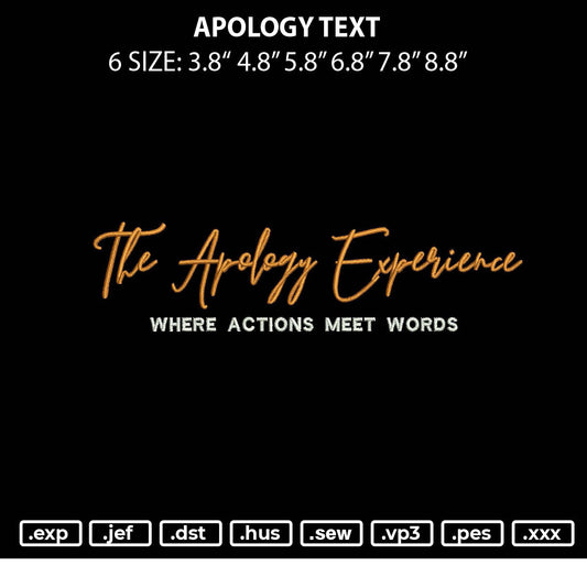 Apology Text Embroidery File 6 sizes