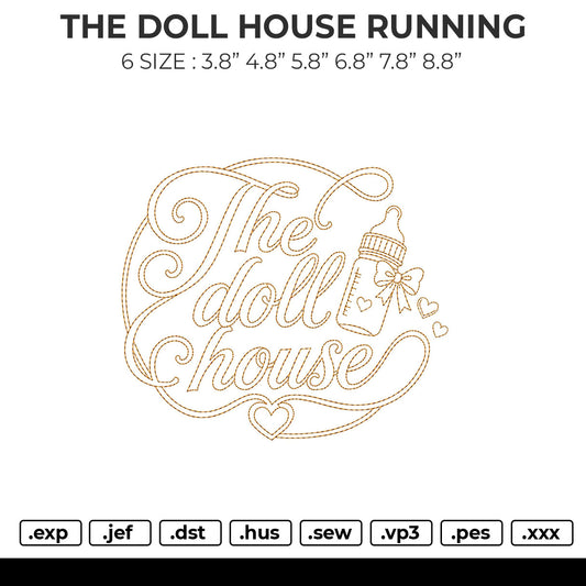 THE DOLL HOUSE RUNNING Embroidery File 6 size