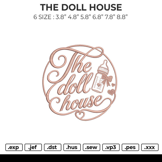 THE DOLL HOUSE Embroidery File 6 size