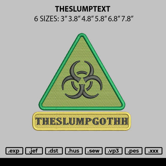 Theslumptext Embroidery File 6 sizes