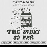THE STORY SO FAR