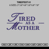 Tiredtext 01 Embroidery File 6 sizes