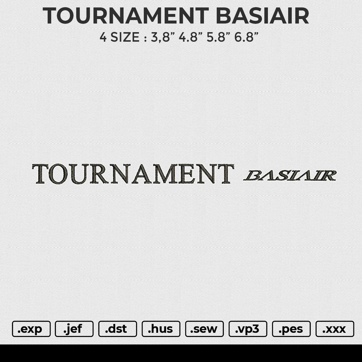 TOURNAMENT BASIAIR Embroidery File 6 size