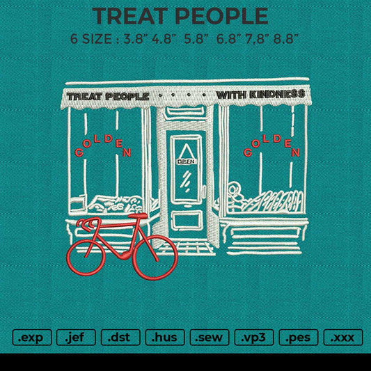 TREAT PEOPLE Embroidery File 6 size