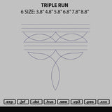 Triple Run Embroidery File 6 sizes