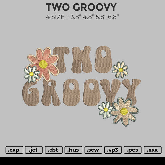 TWO GROOVY Embroidery File