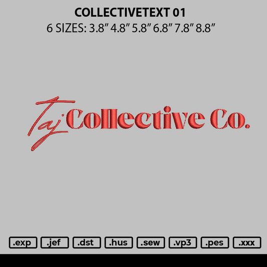 Collectivetext 01 Embroidery File 6 sizes