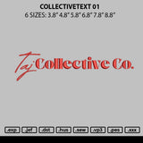 Collectivetext 01 Embroidery File 6 sizes