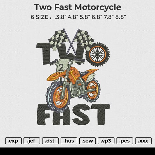Two Fast motorcycle Embroidery File 6 size