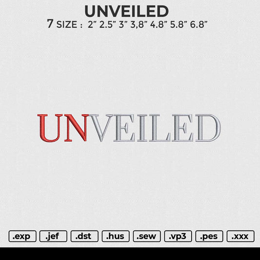 UNVEILED Embroidery File 6 size
