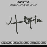 Utofia Text Embroidery File 6 sizes