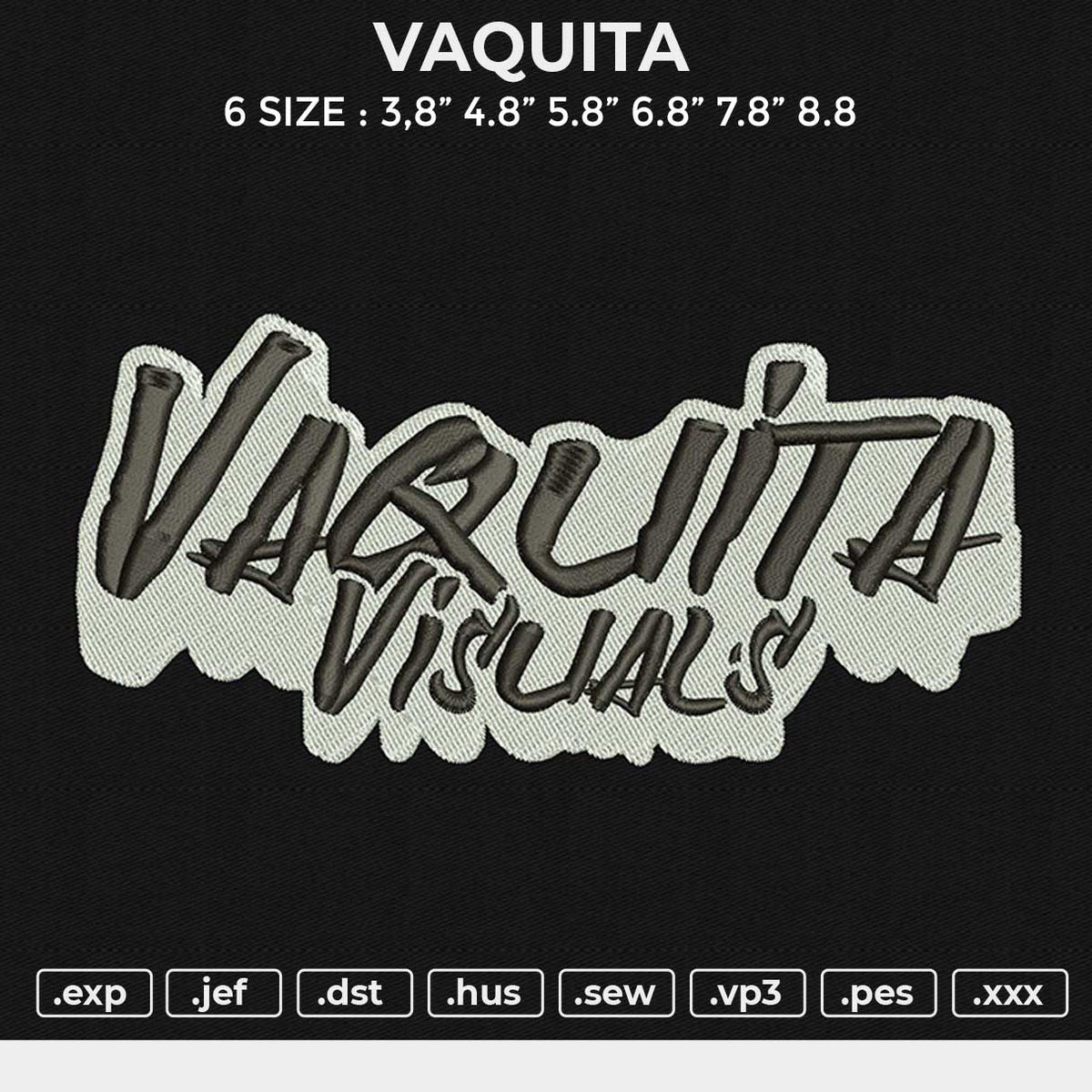 VAQUITA Embroidery File 6 size