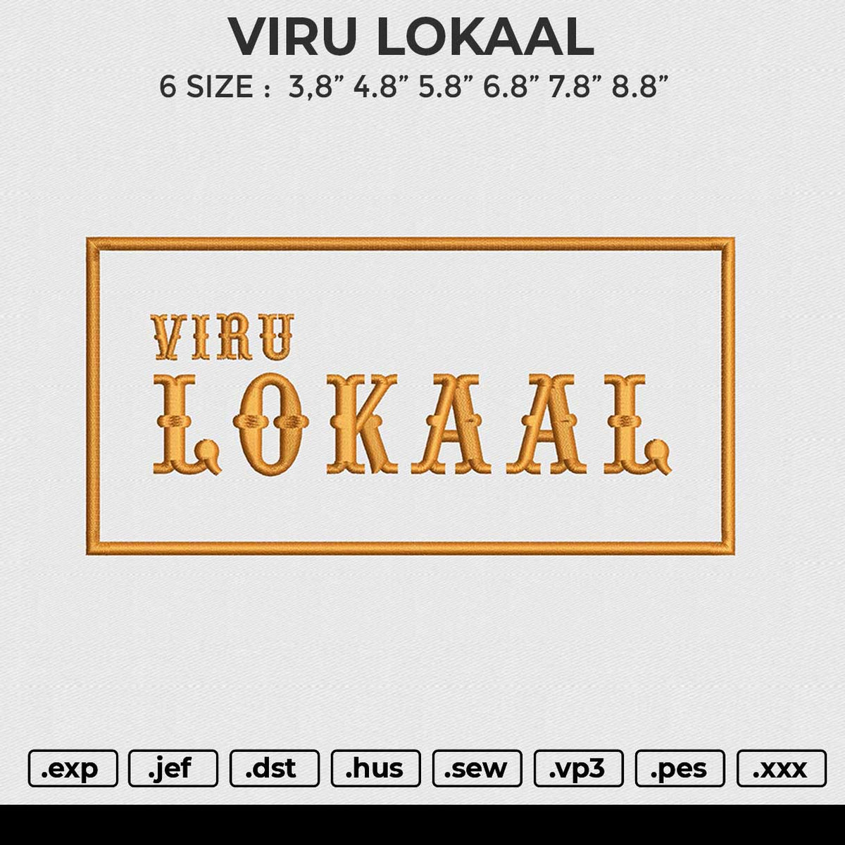 VIRU LOKAAL Embroidery File 6 size