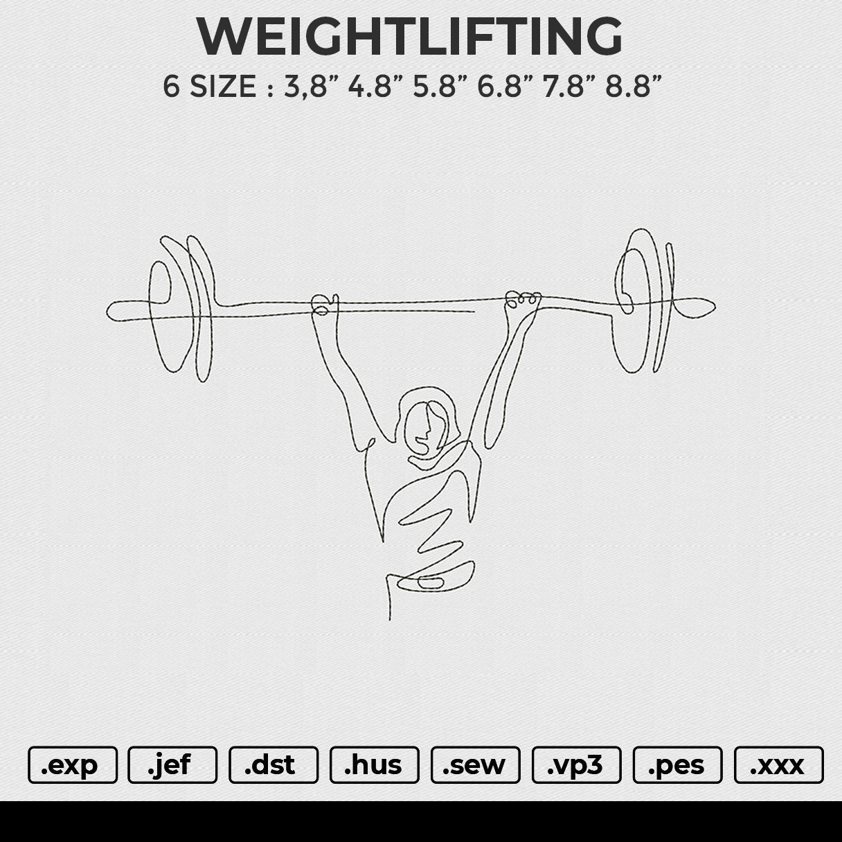 WEIGHTLIFTING Embroidery File 6 size