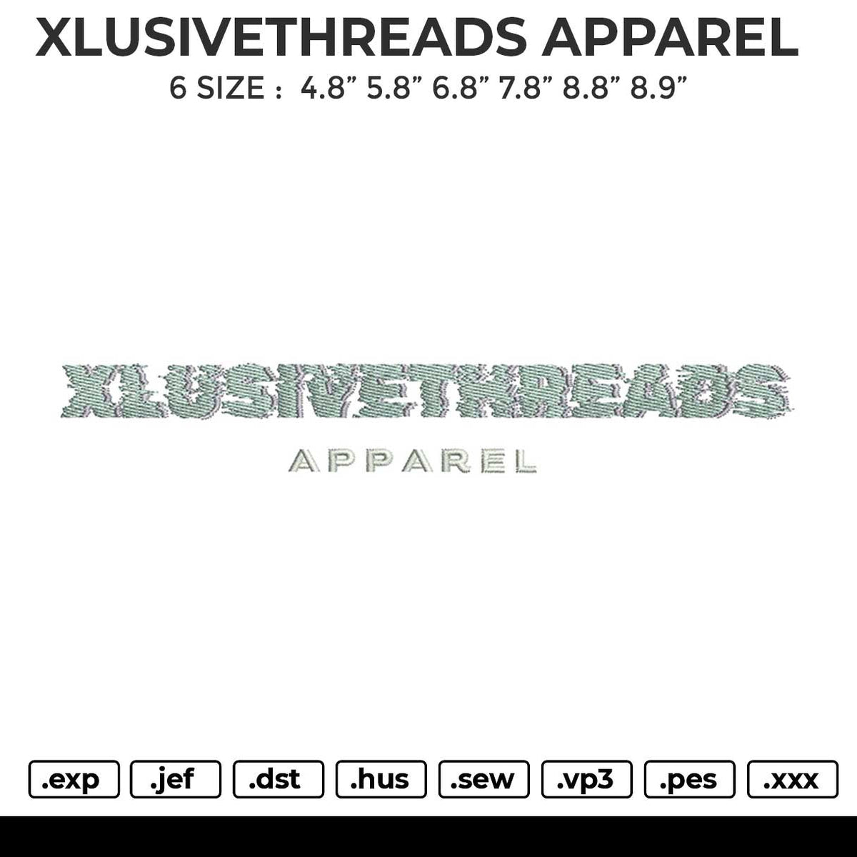 XLUSIVETHREADS APPAREL Embroidery File 6 size
