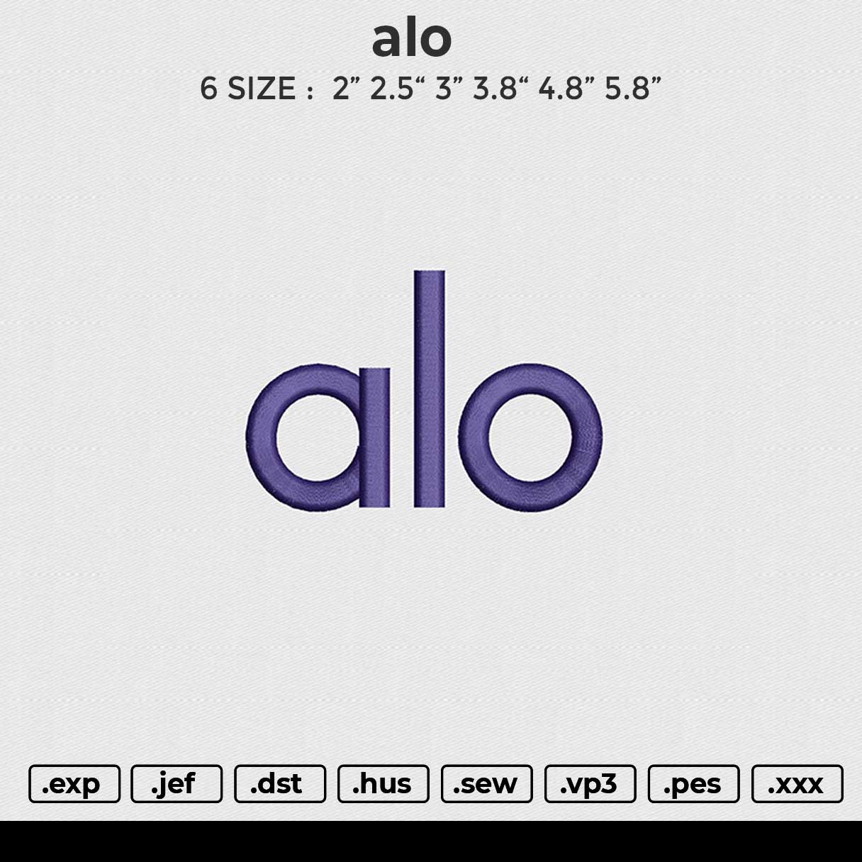 Alo 2 Embroidery File 6 size