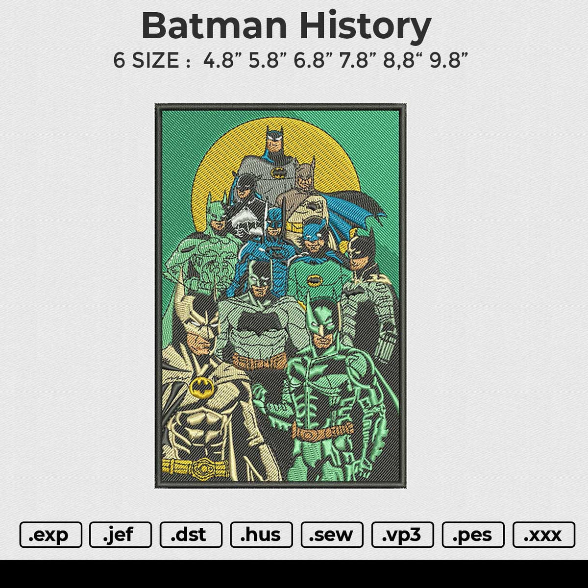 Batman History Embroidery File 6 size