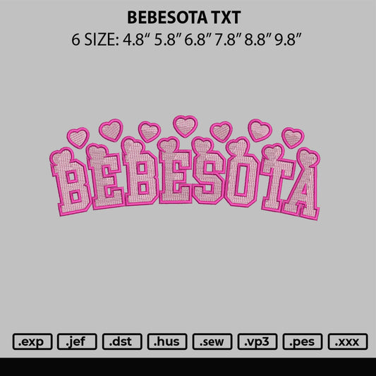 Bebesota Txt Embroidery File 6 sizes