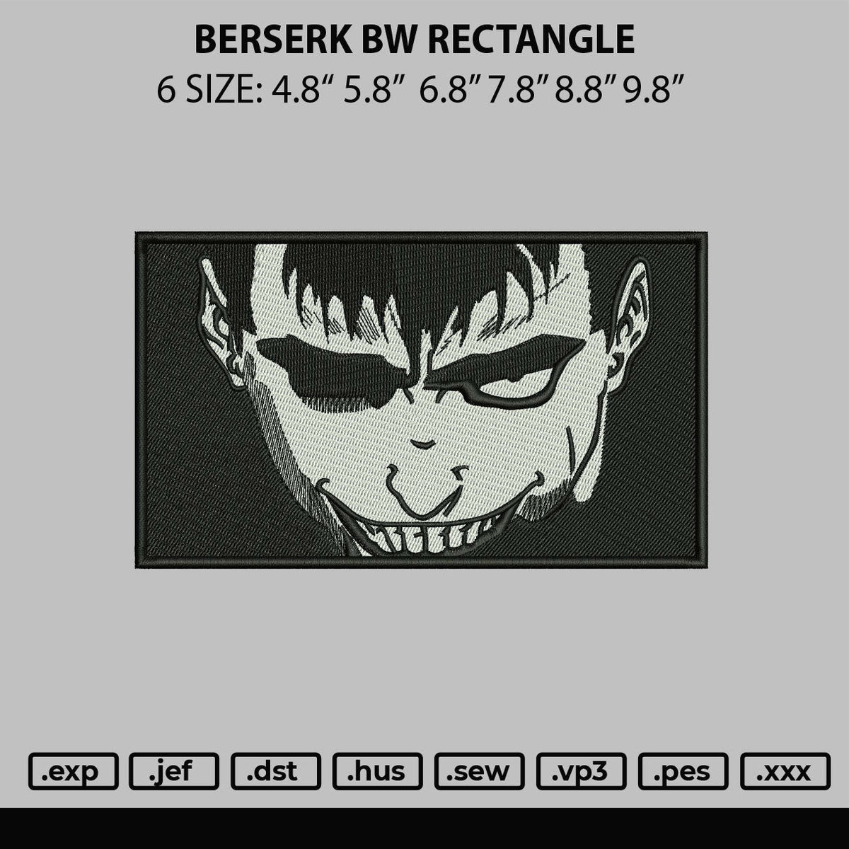 Berserk Bw Rectangle Embroidery File 6 sizes