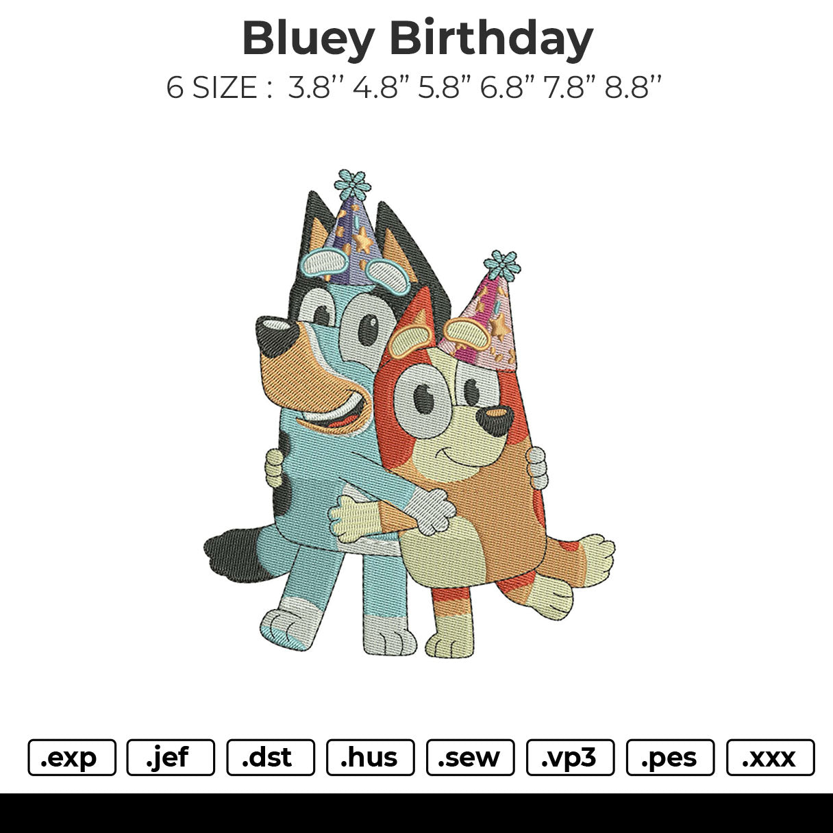Bluey birthday Embroidery File 6 sizes