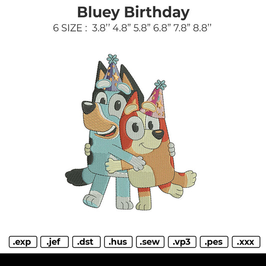 Bluey birthday Embroidery File 6 sizes