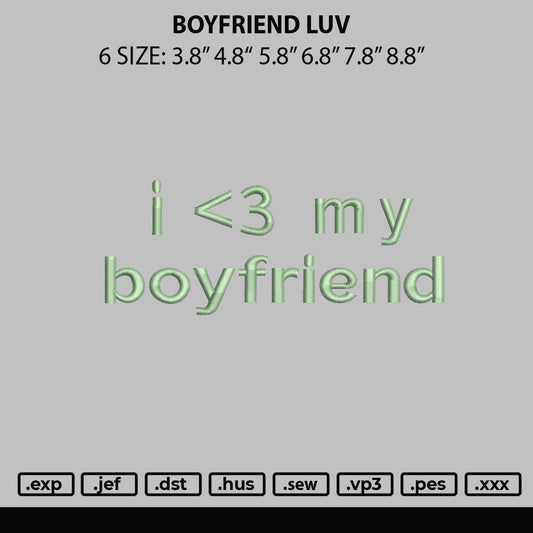 Boyfriend Luv Embroidery File 6 sizes