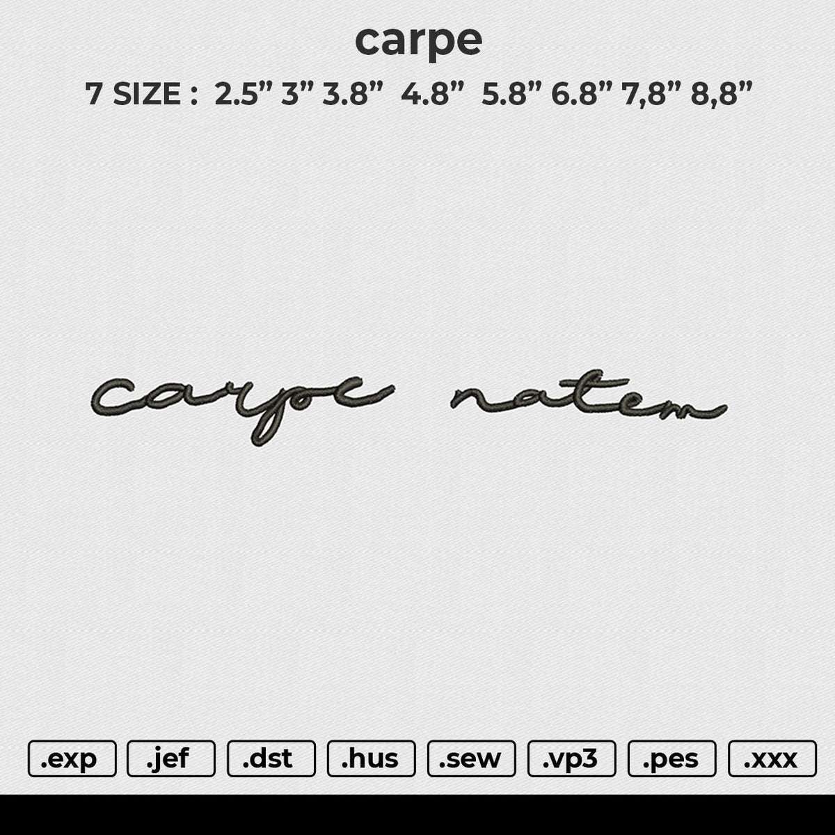 Carpe Embroidery File 6 size