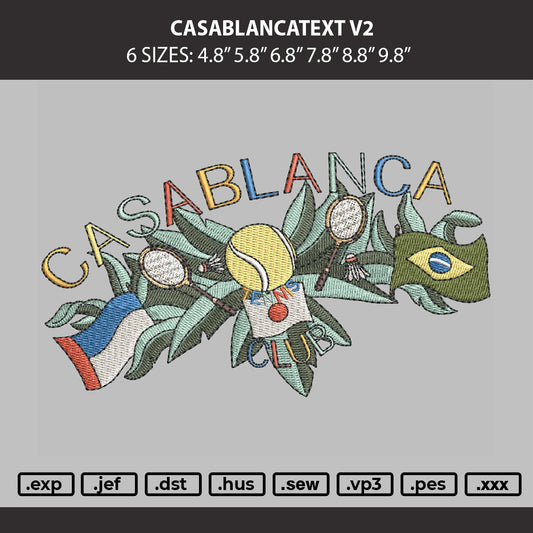 Casablancatext V2 Embroidery File 6 sizes