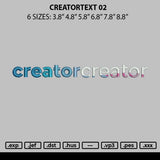 Creatortext 02 Embroidery File 6 sizes