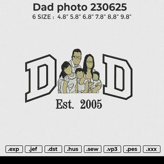 Dad Photo 230625 Embroidery File 6 size