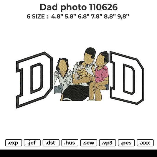 Dad photo 110626 Embroidery File 6 size