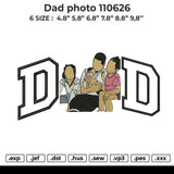 Dad photo 110626 Embroidery File 6 size