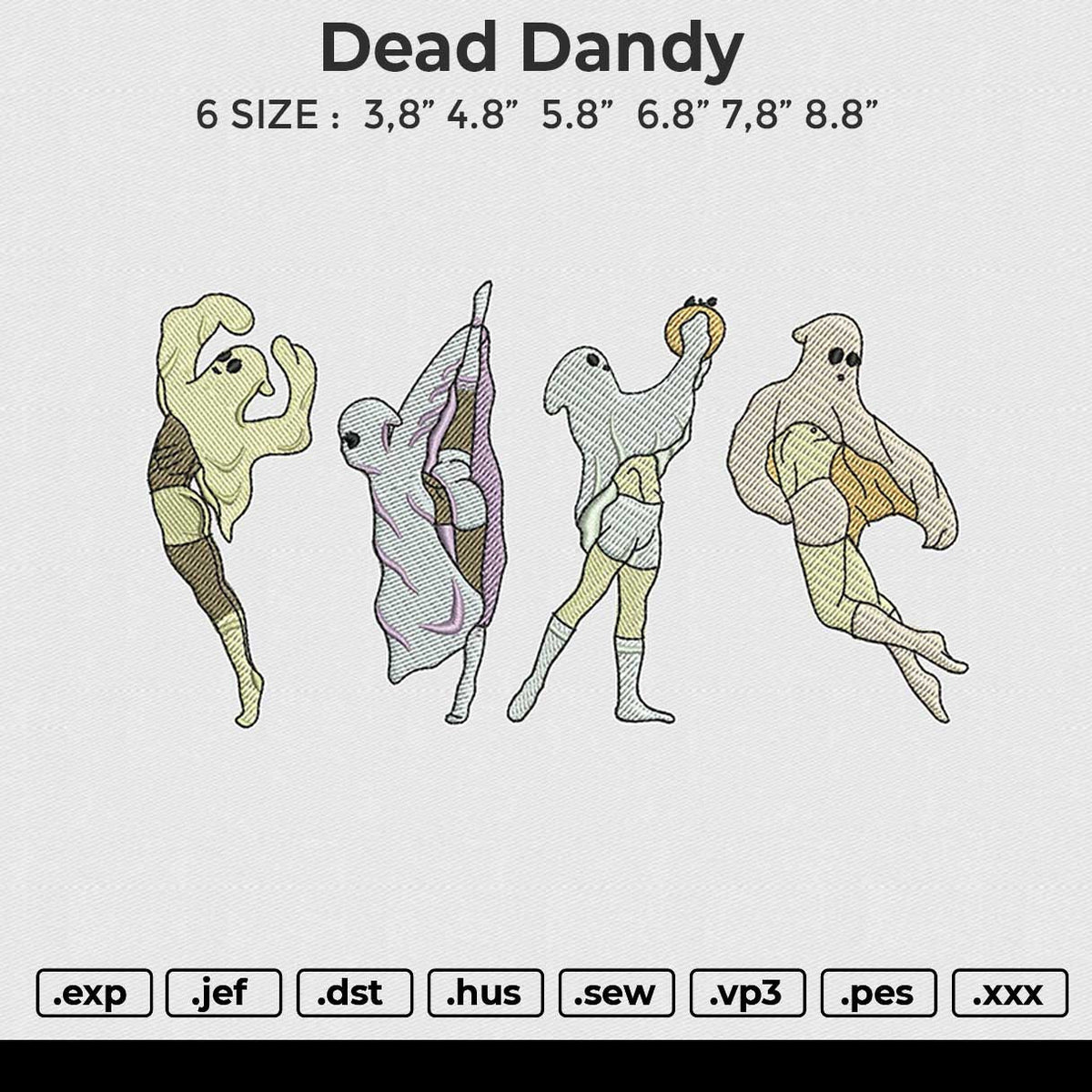 Dead Dandy Embroidery File 6 size