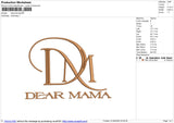 Dearmama Embroidery File 6 size