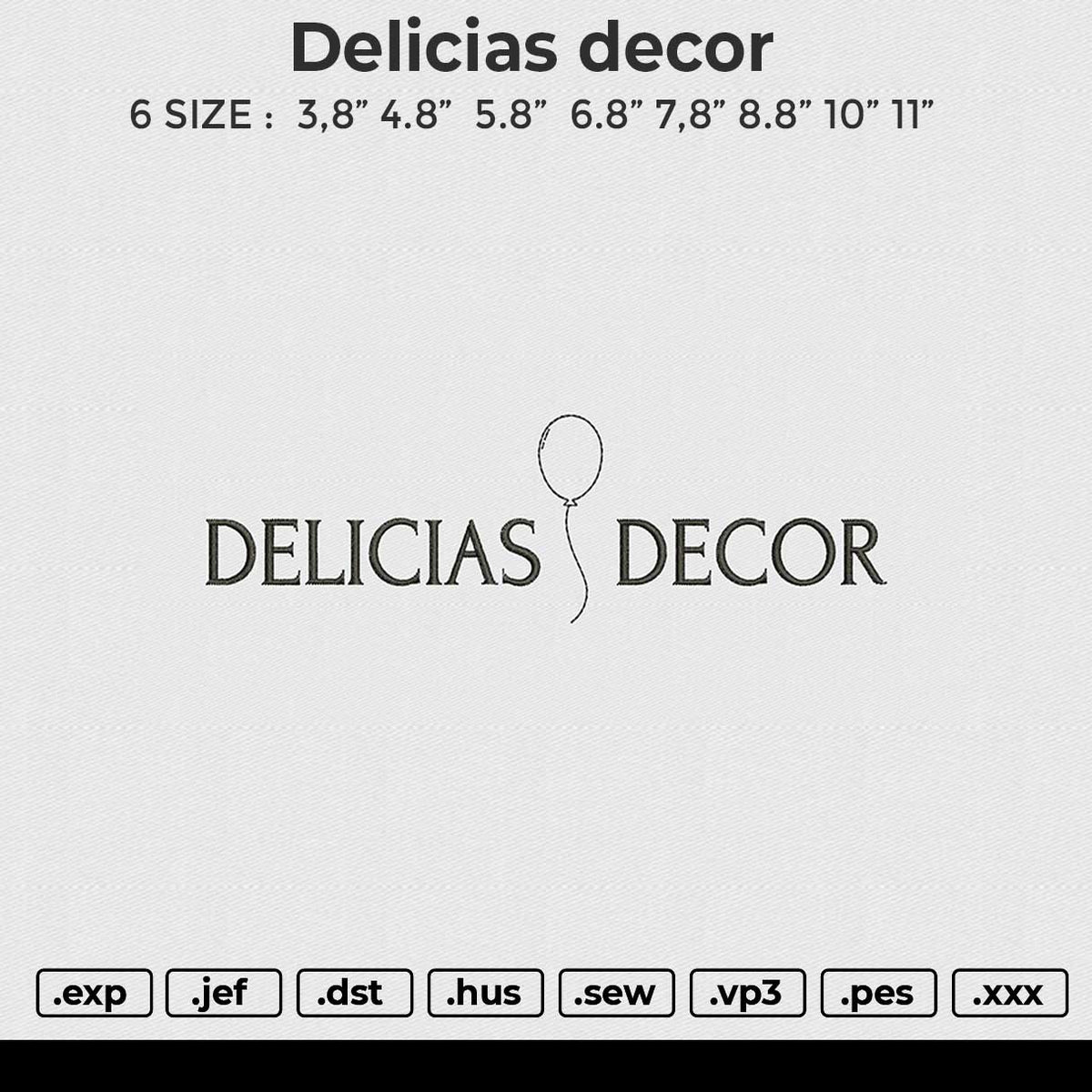 Delicias Decor Embroidery File 6 size