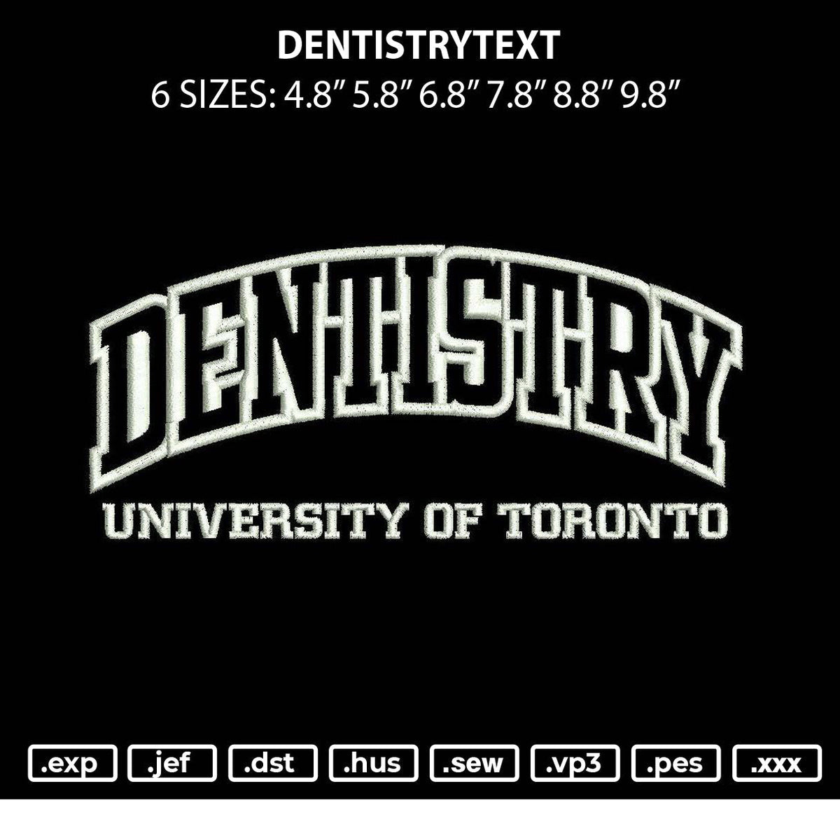 Denistrytext Embroidery File 6 sizes