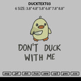 Ducktext03 Embroidery File 6 sizes