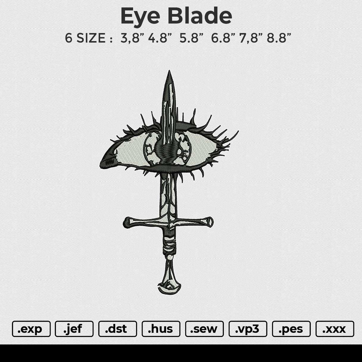 Eye blade Embroidery File 6 size