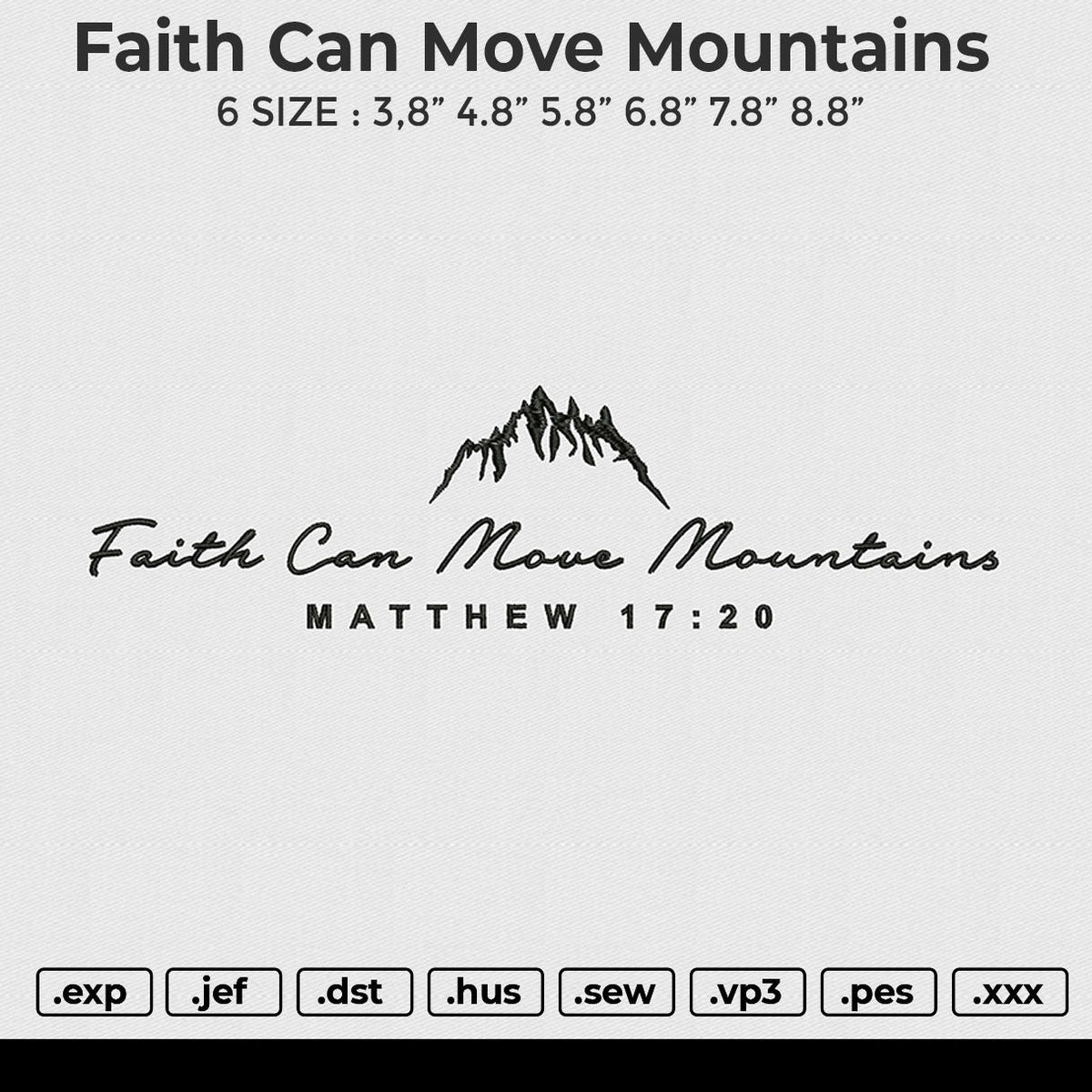 Faith Can Move Mountains Embroidery File 6 size