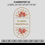Flamingtext 02 Embroidery File 6 sizes