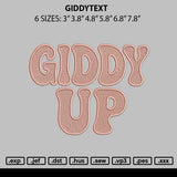 Giddytext Embroidery File 6 sizes