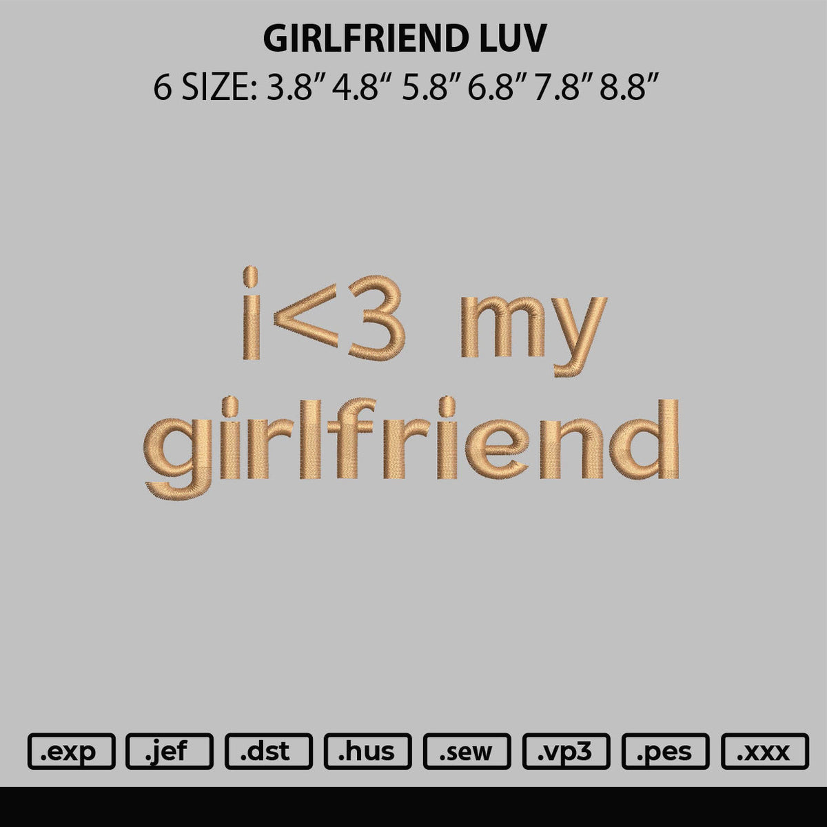 Girlfriend Luv Embroidery File 6 sizes