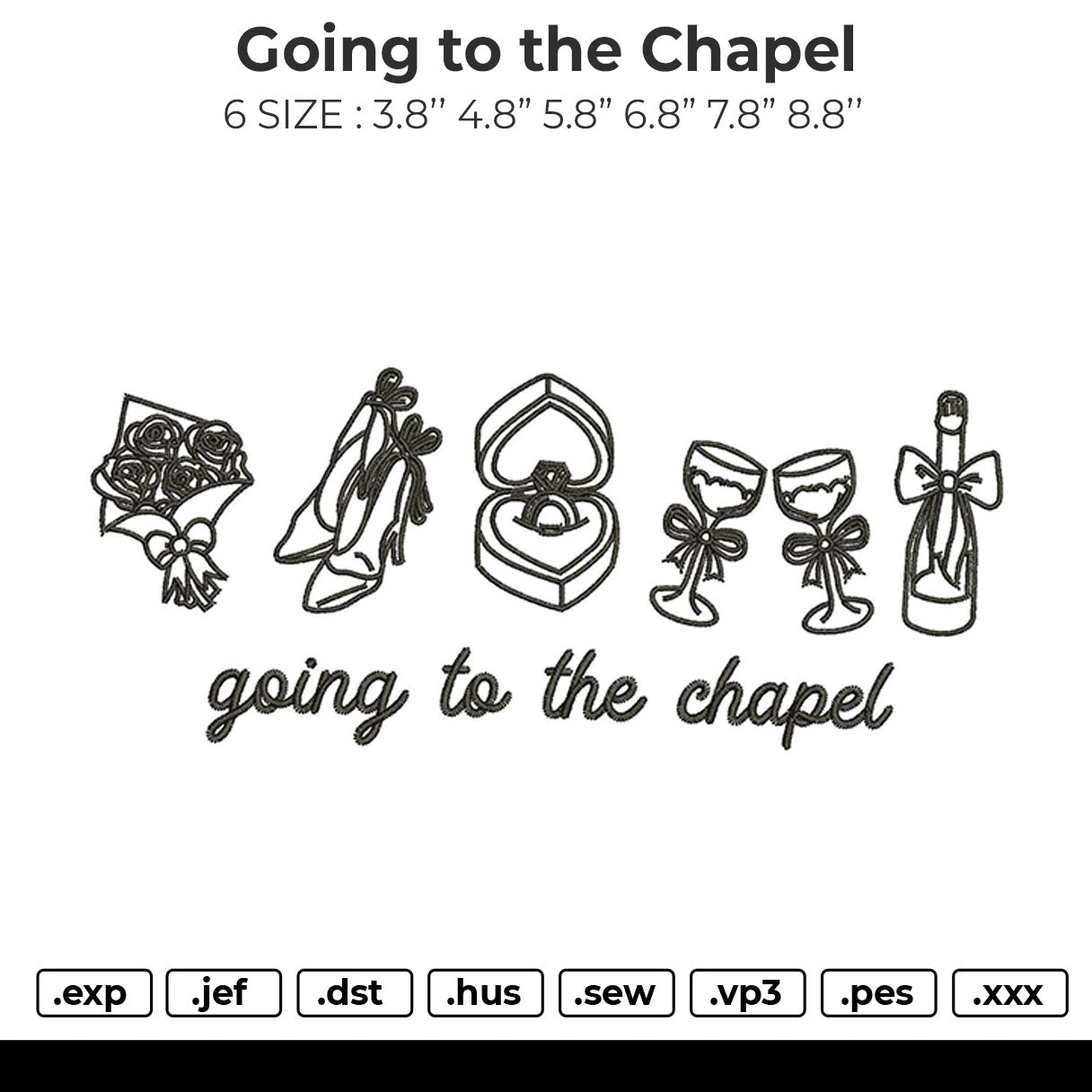 Going to the Chapel Embroidery File 6 sizes