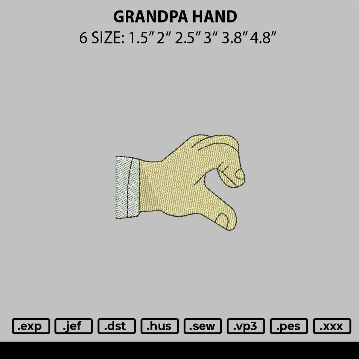 Grandpa Hand Embroidery File 6 sizes