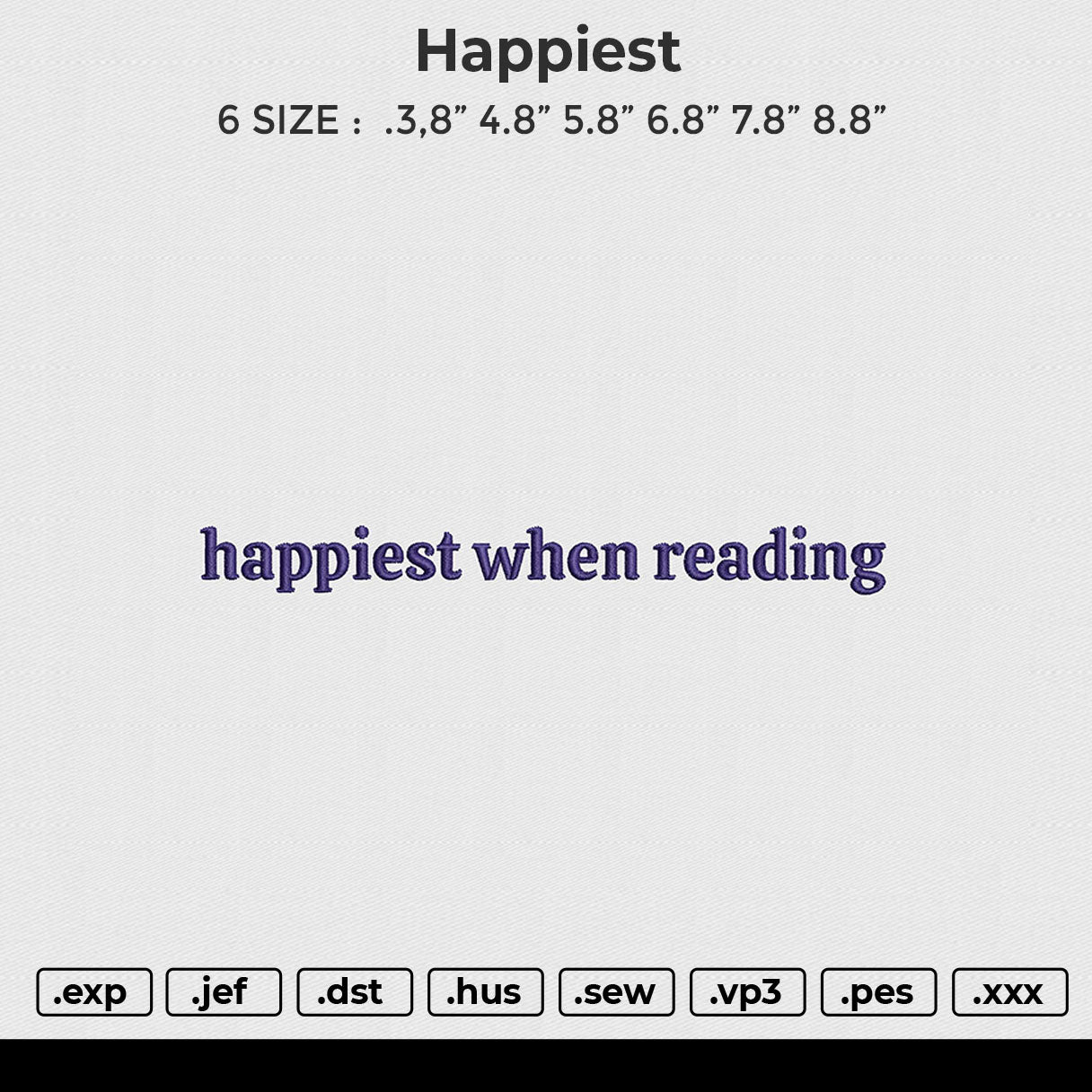 Happiest Embroidery File 6 size