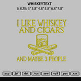 Whiskeytext Embroidery File 6 sizes