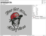 Ima Get Mine Embroidery