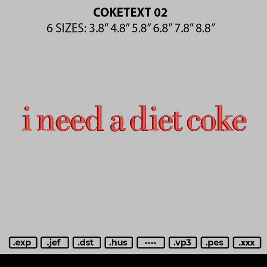 Coketext 02 Embroidery File 6 sizes