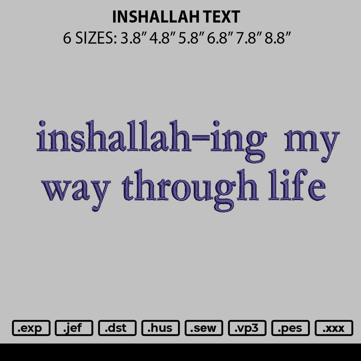 Inshallah Text Embroidery File 6 sizes